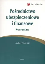 Pośrednictwo ubezpieczeniowe i finansowe Komentarz - Outlet - Andrzej Chróścicki