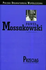 Przeciąg - Outlet - Paweł Mossakowski