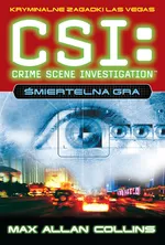 CSI kryminalne zagadki Las Vegas Śmiertelna gra - Outlet - Collins Max Allan