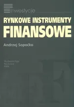 Rynkowe instrumenty finansowe - Outlet - Andrzej Sopoćko