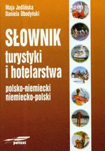 Słownik turystyki i hotelarstwa polsko-niemiecki niemiecko-polski - Outlet - Maja Jedlińska