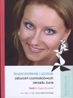 Diagnozowanie zaburzeń czynnościowych narządu żucia + DVD - Dubojska Anna Maria