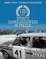 120 lat sportu samochodowego w Polsce - Outlet - Robert Mucha