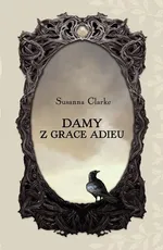 Damy z Grace Adieu - Outlet - Susanna Clarke