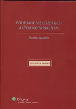 Poddanie się egzekucji aktem notarialnym - Outlet - Marcin Walasik