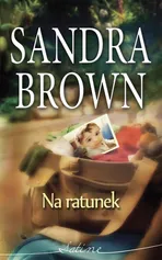 Na ratunek - Outlet - Sandra Brown