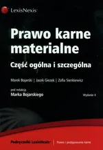 Prawo karne materialne Część ogólna i szczególna - Marek Bojarski