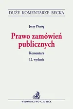 Prawo zamówień publicznych Komentarz - Outlet - Jerzy Pieróg