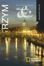 Rzym - Miejskie opowieści: Historia, Mity, Tajemnice - Outlet
