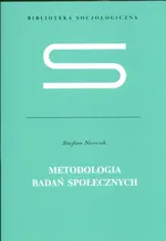 Metodologia badań społecznych /w.2-2d./ - Outlet - Stefan Nowak