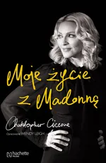 Moje życie z Madonną - Outlet - Christopher Ciccone