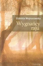 Wygnańcy raju - Outlet - Elżbieta Wojnarowska