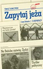 Zapytaj jeża i inne historie - Outlet - Tomasz Słomczyński