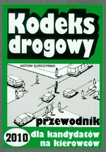 Kodeks drogowy Przewodnik 2005 - Outlet - Antoni Kurczyński