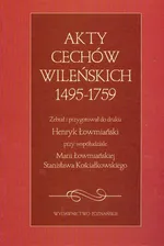 Akty cechów wileńskich 1495-1759 - Outlet - Stanisław Kościałkowski