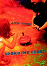 Spokojne czasy - Outlet - Lizzie Doron