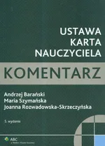 Ustawa karta nauczyciela Komentarz - Outlet - Andrzej Barański