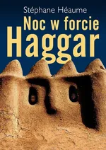 Noc w forcie Haggar - Outlet - Stephane Heaume