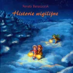 Historie wigilijne - Outlet - Renata Banaszczyk