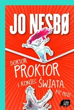 Doktor Proktor i koniec świata Być może - Outlet - Jo Nesbo