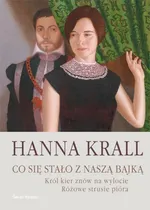 Co się stało z naszą bajką - Outlet - Hanna Krall