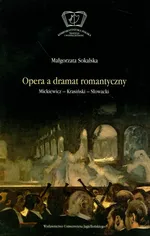 Opera a dramat romantyczny - Outlet - Małgorzata Sokalska