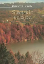 Swojskie pejzaże - Kazimierz Sowirko