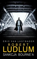 Sankcja Bourne'a - Robert Ludlum