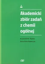 Akademicki zbiór zadań z chemii ogólnej - Outlet - Pazdro Krzysztof M.