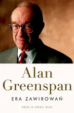 Era zawirowań - Outlet - Alan Greenspan
