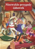 Niewzykłe przygody zabawek - Outlet - Katarzyna Najman