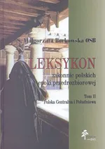 Leksykon zakonnic polskich epoki przedrozbiorowej t. 2 - Outlet - Małgorzata Borkowska