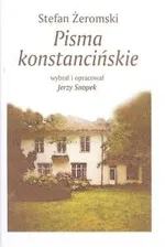 Pisma konstancińskie - Outlet - Stefan Żeromski