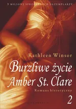 Burzliwe życie Amber St. Clare t.2 - Outlet - Kathleen Winsor