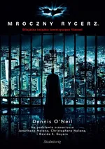 Mroczny Rycerz - Outlet - Dennis O'Neil
