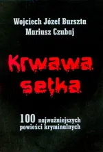 Krwawa setka - Outlet - Burszta Wojciech Józef