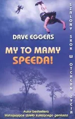 My to mamy speeda ! - Outlet - Dave Eggers