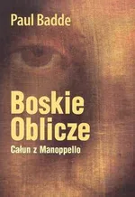 Boskie Oblicze - Outlet - Paul Badde