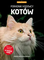 Poradnik hodowcy kotów - Outlet - Elżbieta Dzięciołowska-Wirth