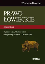 Prawo łowieckie - Outlet - Wojciech Radecki