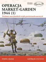 Operacja Market-Garden 1944 (1) - Zaloga Steven J.