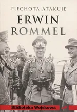 Piechota atakuje - Erwin Rommel