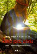 Portret, postać, autorka - Outlet - Magdalena Sakowska