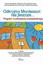 Odkryjmy Montessori raz jeszcze - Outlet - Renata Czekalska