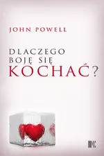 Dlaczego boję się kochać - Outlet - John Powell