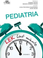 LEK last minute. Pediatria - I. Pieczonka-Ruszkowska