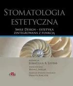 Stomatologia estetyczna Smile Design estetyka zintegrowana z funkcją - J.B. Levine