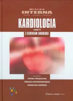 Wielka Interna Kardiologia część 2 Z elementami angiologii