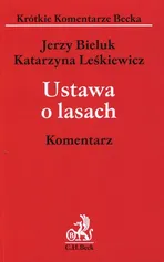 Ustawa o lasach Komentarz - Jerzy Bieluk