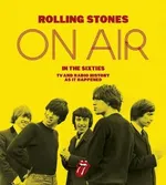 The Rolling Stones On Air in the Sixties - Richard Havers